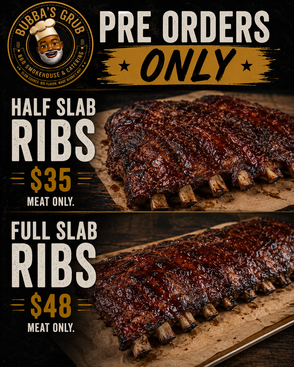 Bubba's half and full slab ribs